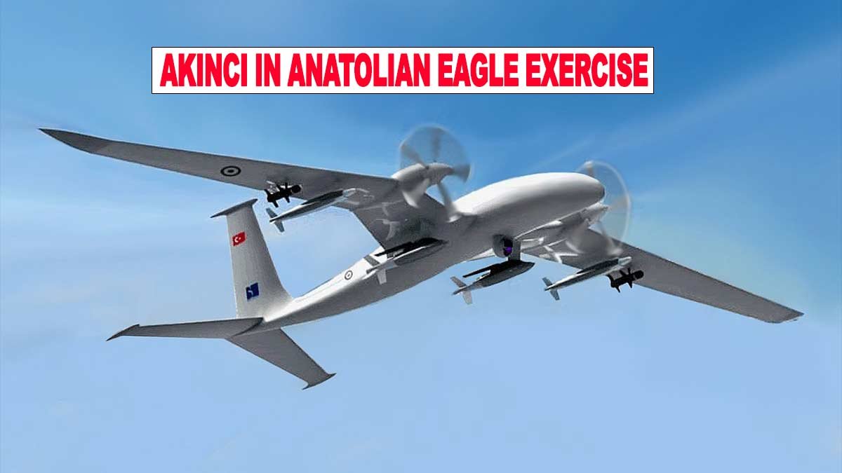 Akinci in Anatolian Eagle Exercise