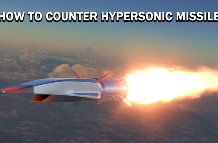 How to Counter Hypersonic Missile