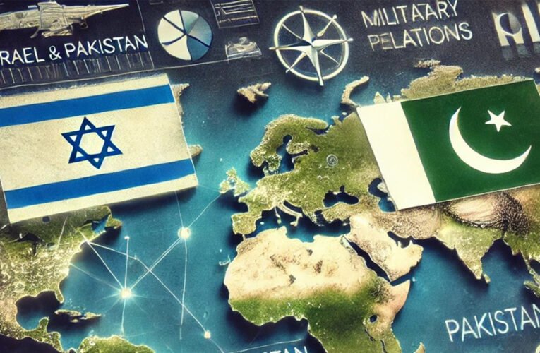 In-Depth Report on Israel’s Attitude Towards Pakistan